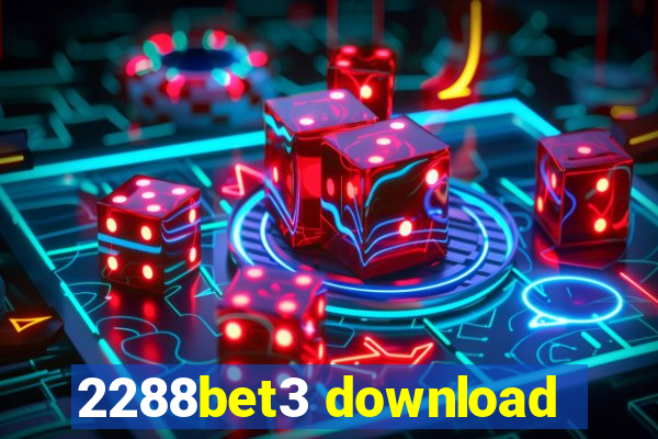 2288bet3 download